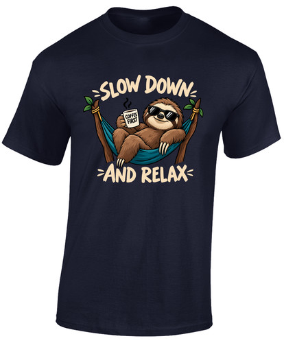 Slow down and relax - relax, mens